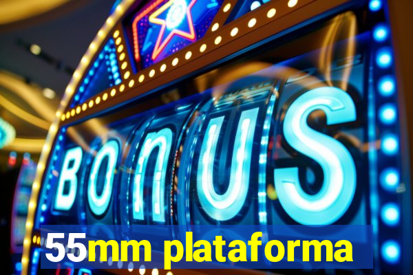 55mm plataforma